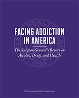 The Surgeon General's Report on Alcohol, Drugs, and Health